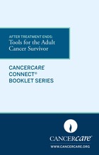 Thumbnail of the PDF version of After Treatment Ends: Tools for the Adult Cancer Survivor