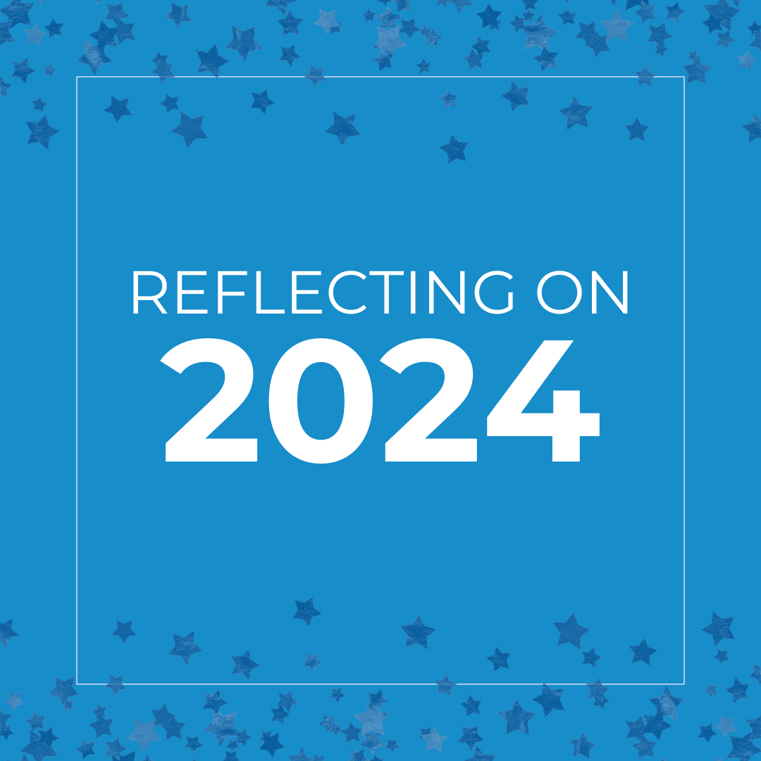 Reflecting on 2024