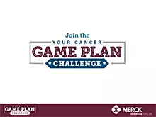Display photo for We Challenge You! Join CancerCare and the Your Cancer Game Plan Challenge!