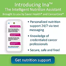 Display photo for CancerCare and Savor Health<sup>®</sup> Announce Partnership and Introduce Ina<sup>®</sup>, the Intelligent Nutrition Assistant