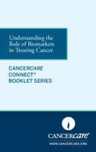 Thumbnail of the PDF version of Understanding the Role of Biomarkers in Treating Cancer