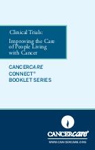 Thumbnail of the PDF version of Clinical Trials: Improving the Care of People Living With Cancer