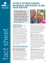 Thumbnail of the PDF version of After a Thyroid Cancer Diagnosis: Questions to Ask Your Doctor