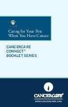 Thumbnail of the flipbook version of Caring for Your Pets When You Have Cancer