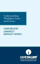 Thumbnail of the PDF version of Understanding Workplace Issues and Cancer